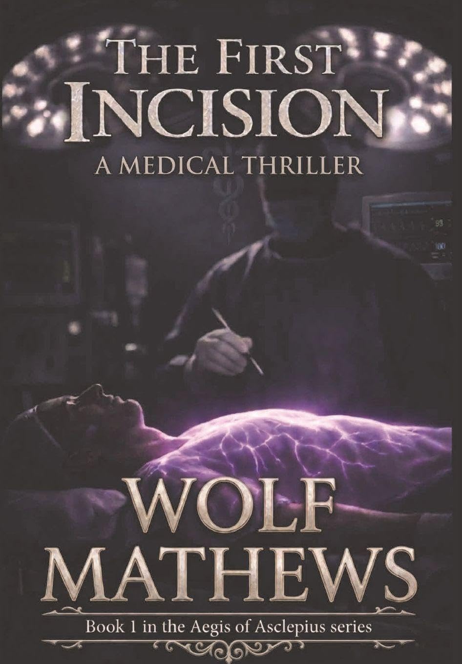 The First Incision: 1