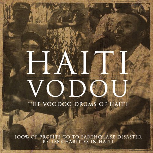 Haiti Vodou: The Voodoo Drums of Haiti
