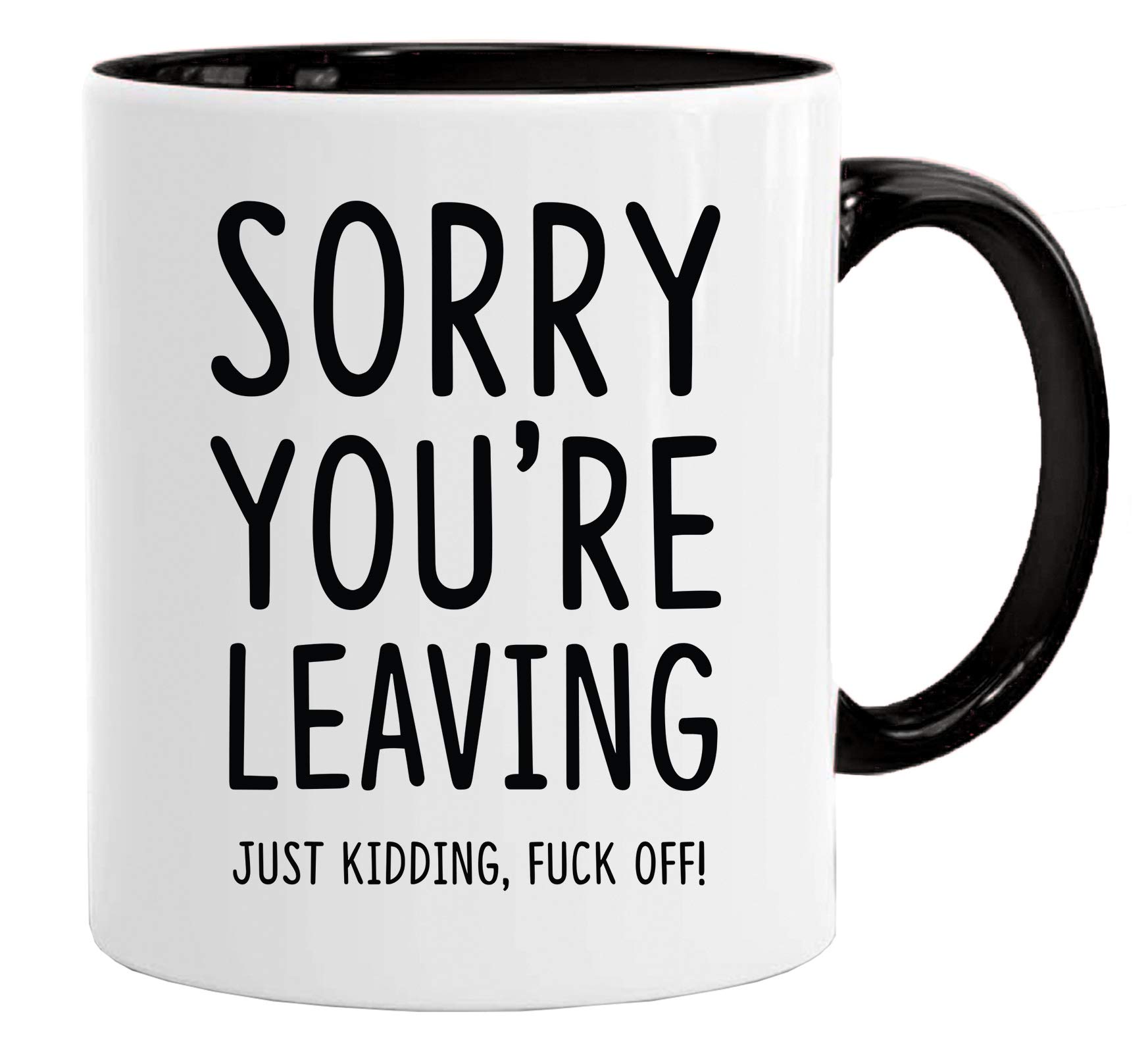 Acen Merchandise Women's Leaving Sorry You're Mug | Funny Gift | Novelty Gift Mug | Sarcastic Goodbye Mug | Humorous Gift For Colleagues | Retirement Gifts For | Colleague Gift
