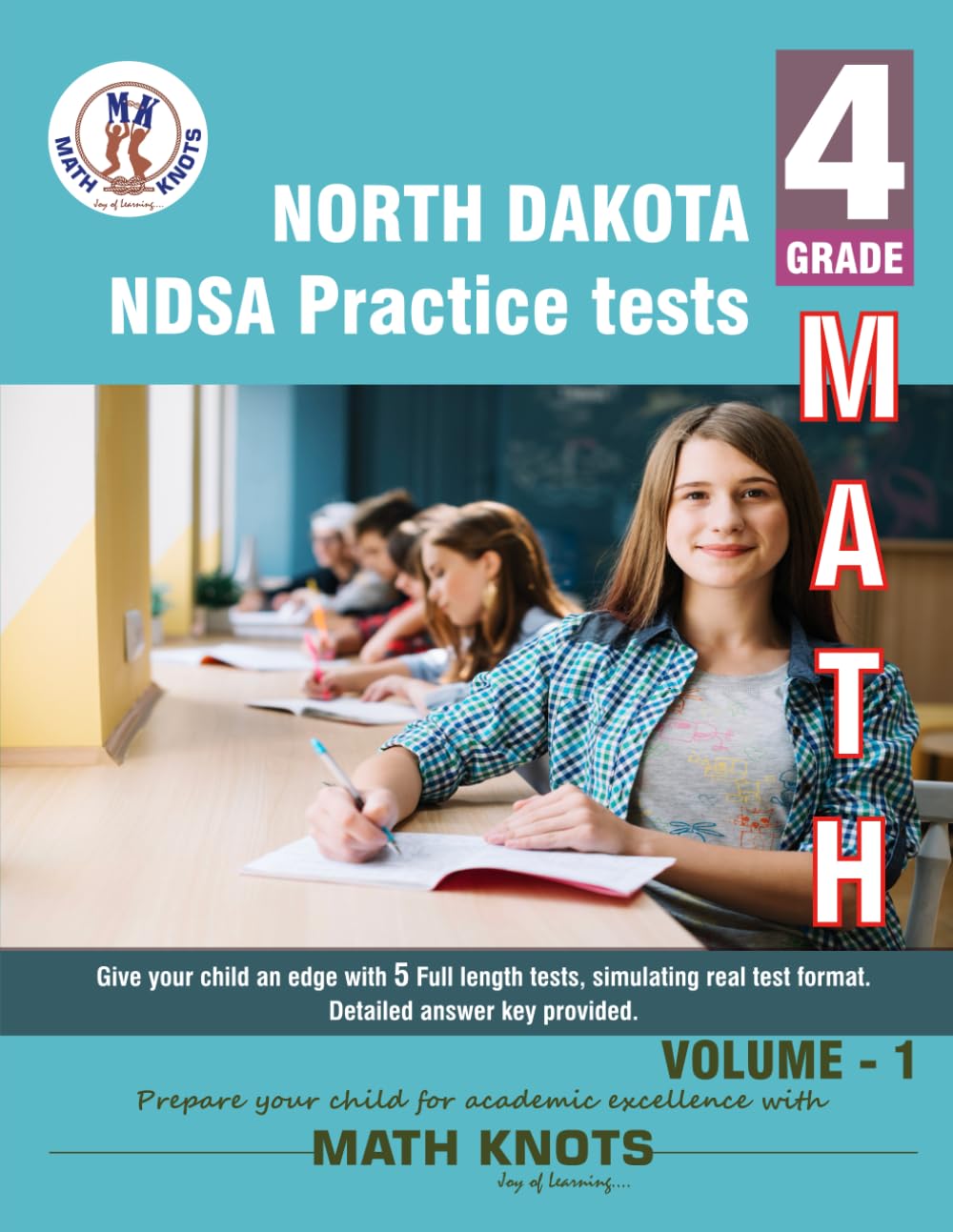 NORTH DAKOTA (NDSA) , 4th Grade MATH Practice Tests ,Volume 1