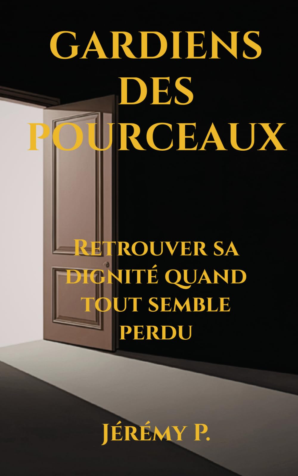 GARDIENS DES POURCEAUX: Retrouver sa dignité quand tout semble perdu (Retrouver son identité – Série bilingue)