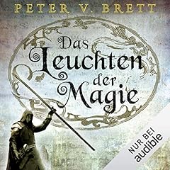Das Leuchten der Magie Audiolibro Por Peter V. Brett arte de portada