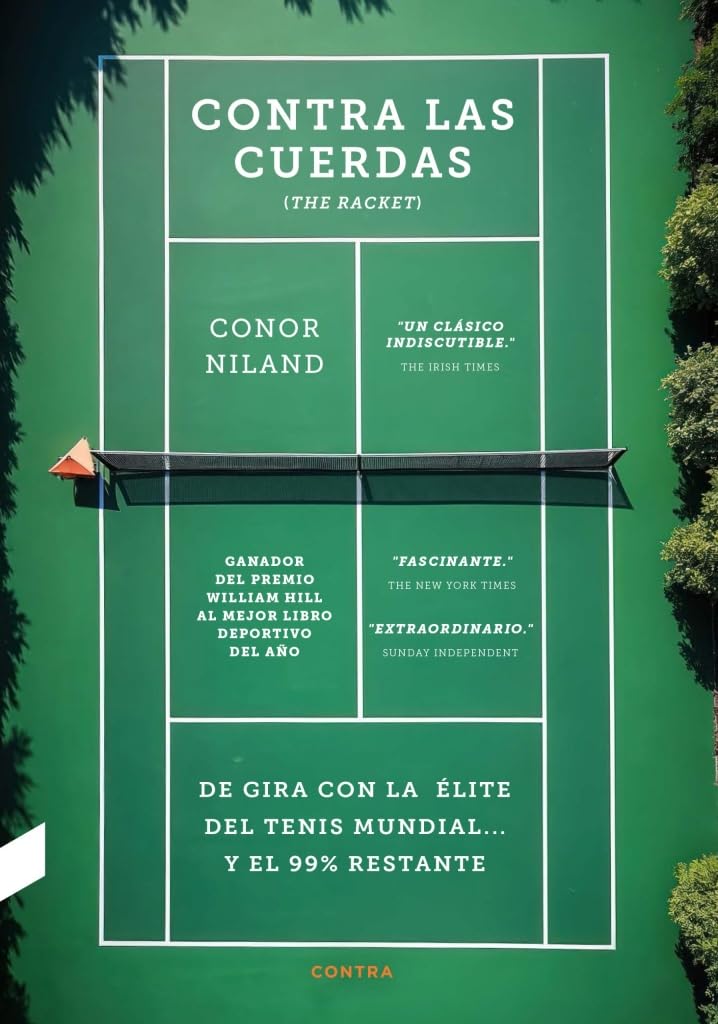 Contra las cuerdas: De gira con la élite del tenis mundial… y el 99% restante