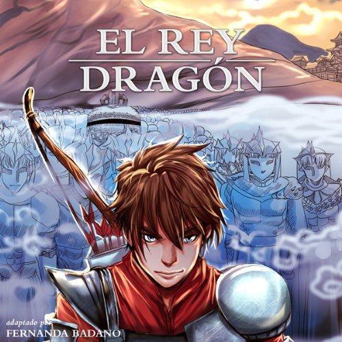 Cover art for El Rey Dragón [The Dragon King, Spanish Edition]