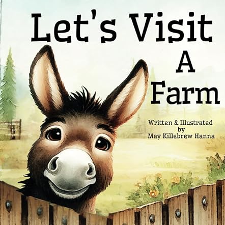Let's Visit A Farm