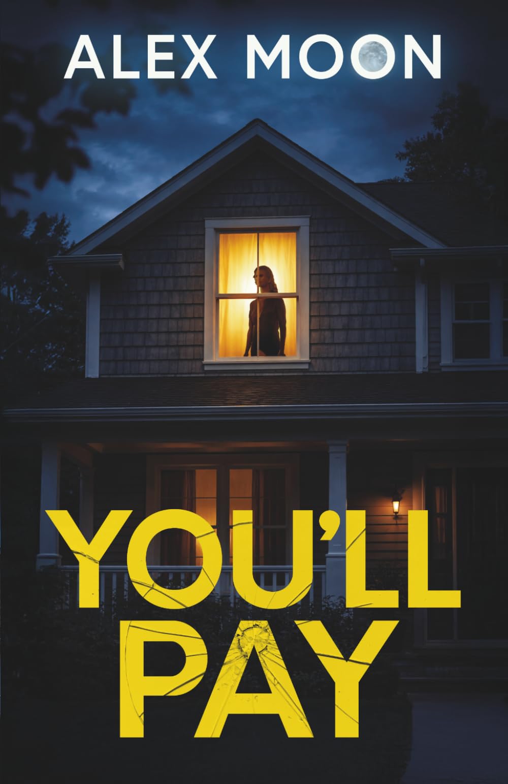 You'll Pay: A totally addictive psychological thriller with a shocking final twist