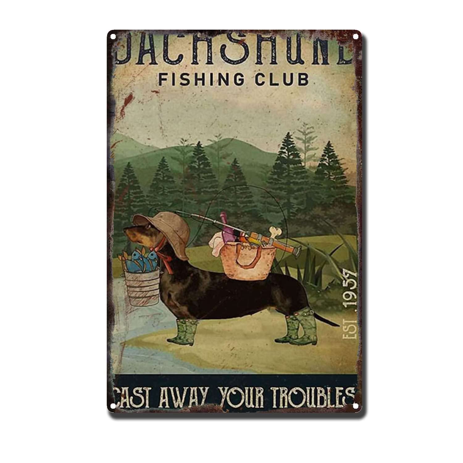 HYCLAM Metal Sign Dachshund Fishing Club Cast Away Your Troubles Nostalgic Vintage The Garage Indoor Metal Wall Decor The Mural 8x12inch-Tin Sign