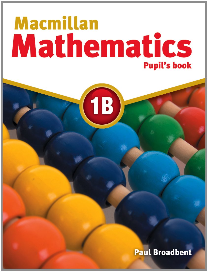 Macmillan Mathematics 1B: Pupil's Book