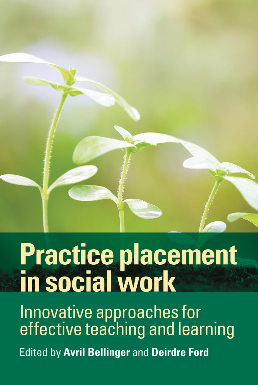 Practice placement in social work: Innovative Approaches for Effective Teaching and Learning