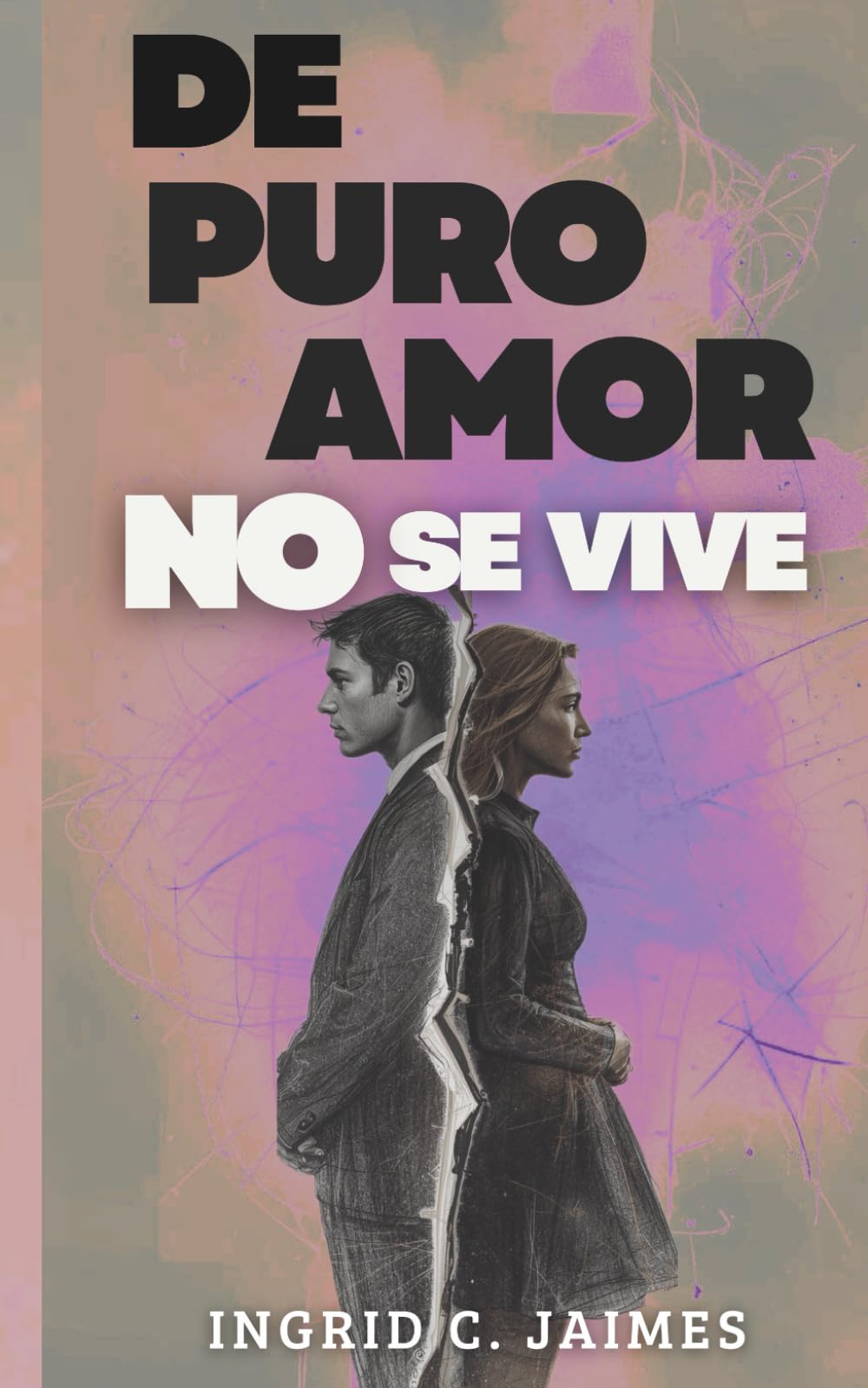De puro amor no se vive