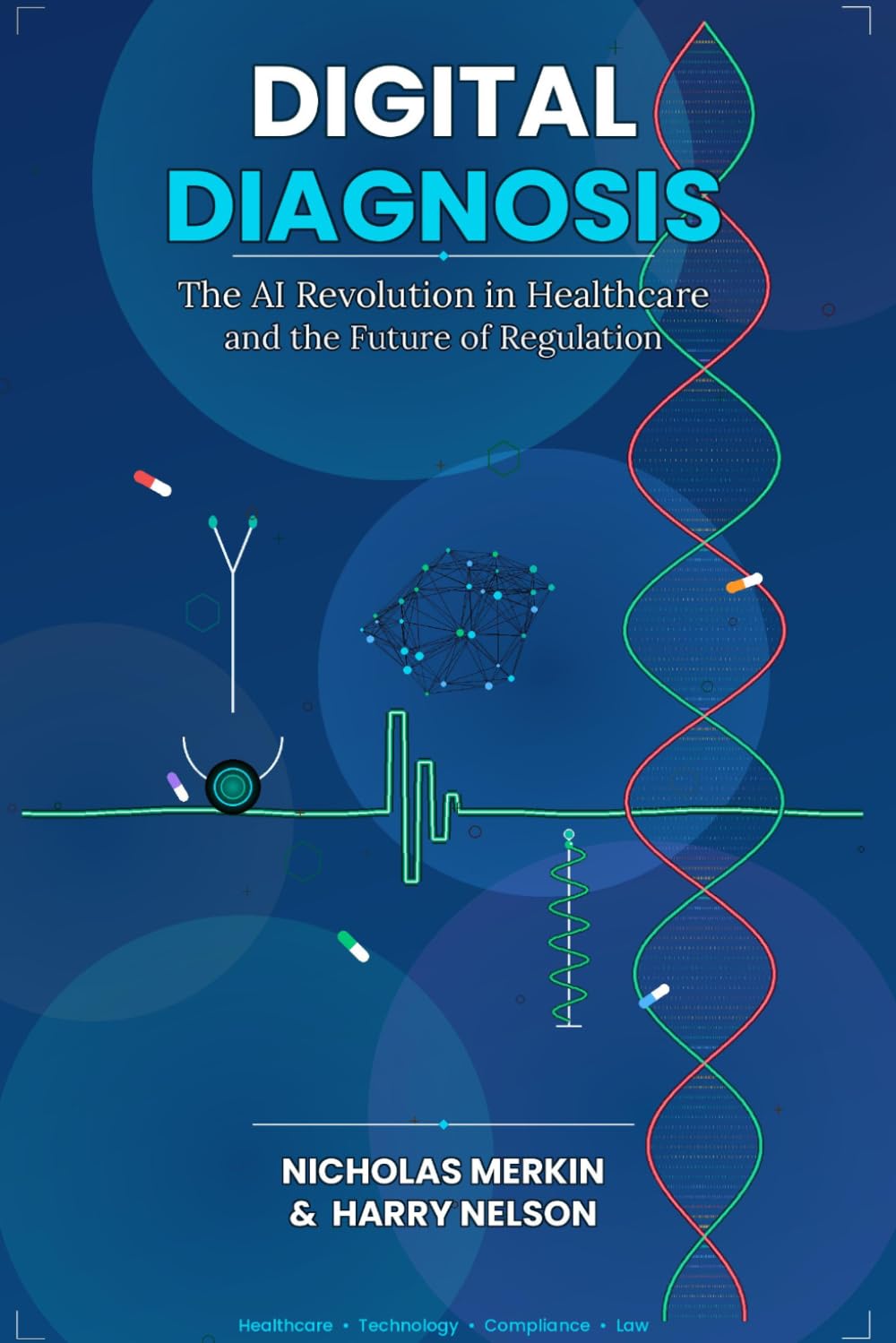 Digital Diagnosis:: The AI Revolution in Healthcare and the Future of Regulation