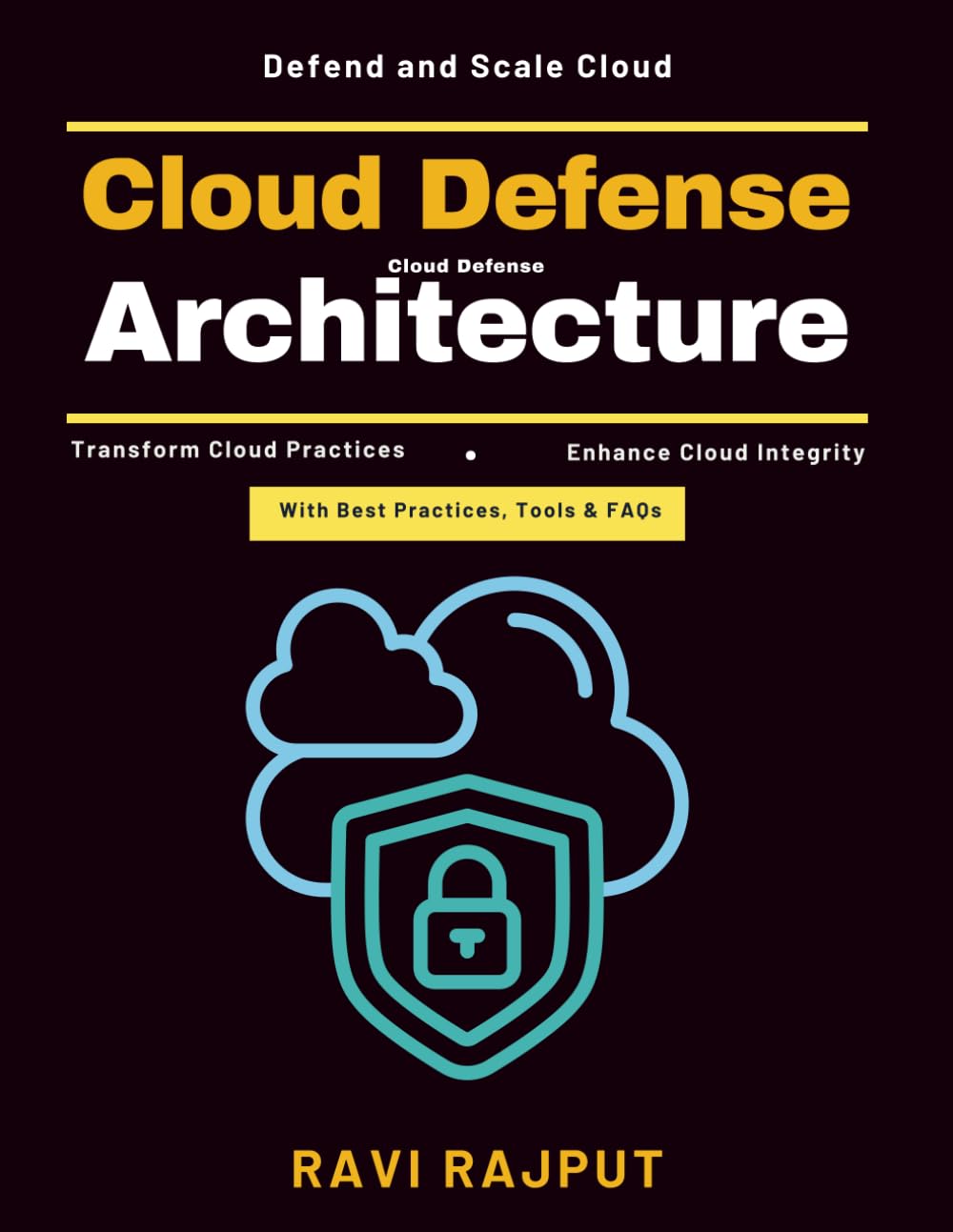 Cloud Defense Architecture: IAM in Cloud | Cloud Compliance Tools | DevSecOps Integration | Continuous Cloud Monitoring | Cloud Security Automation | Disaster Recovery Cloud | Scalable Cloud Controls