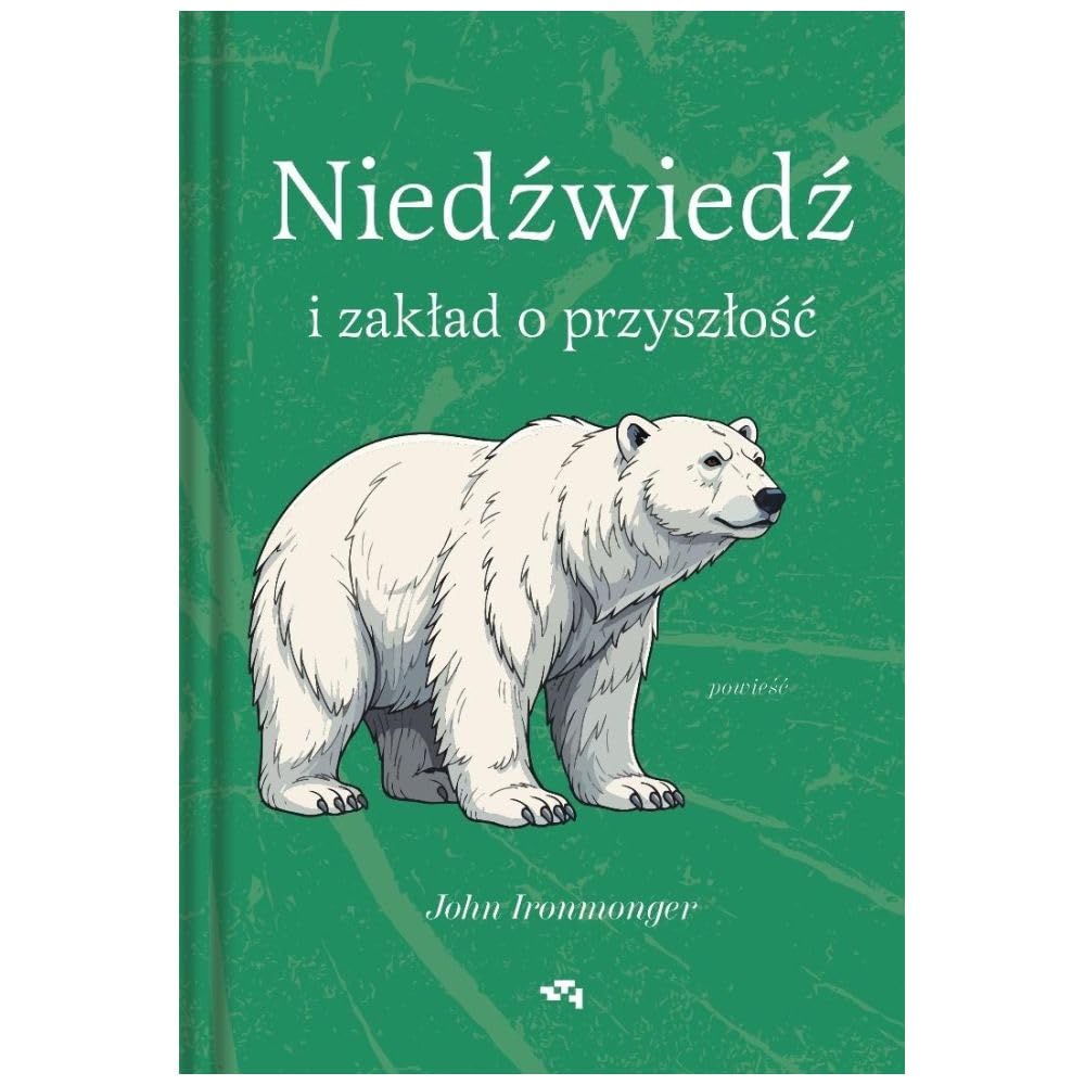 Niedźwiedź i zakład o przyszłość