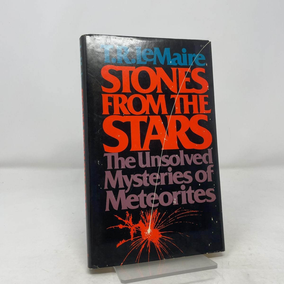 Buy Stones from the Stars: The Unresolved Mysteries of Meteorites — BookShops.in