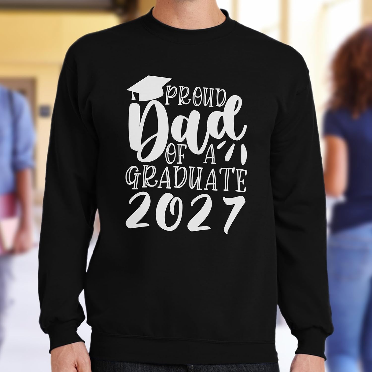 GotPrint Unisex Proud Dad of a Graduate 2027 Sweatshirt, Senior Class of 2027 Crewneck, Graduation Gift Pullover for Men