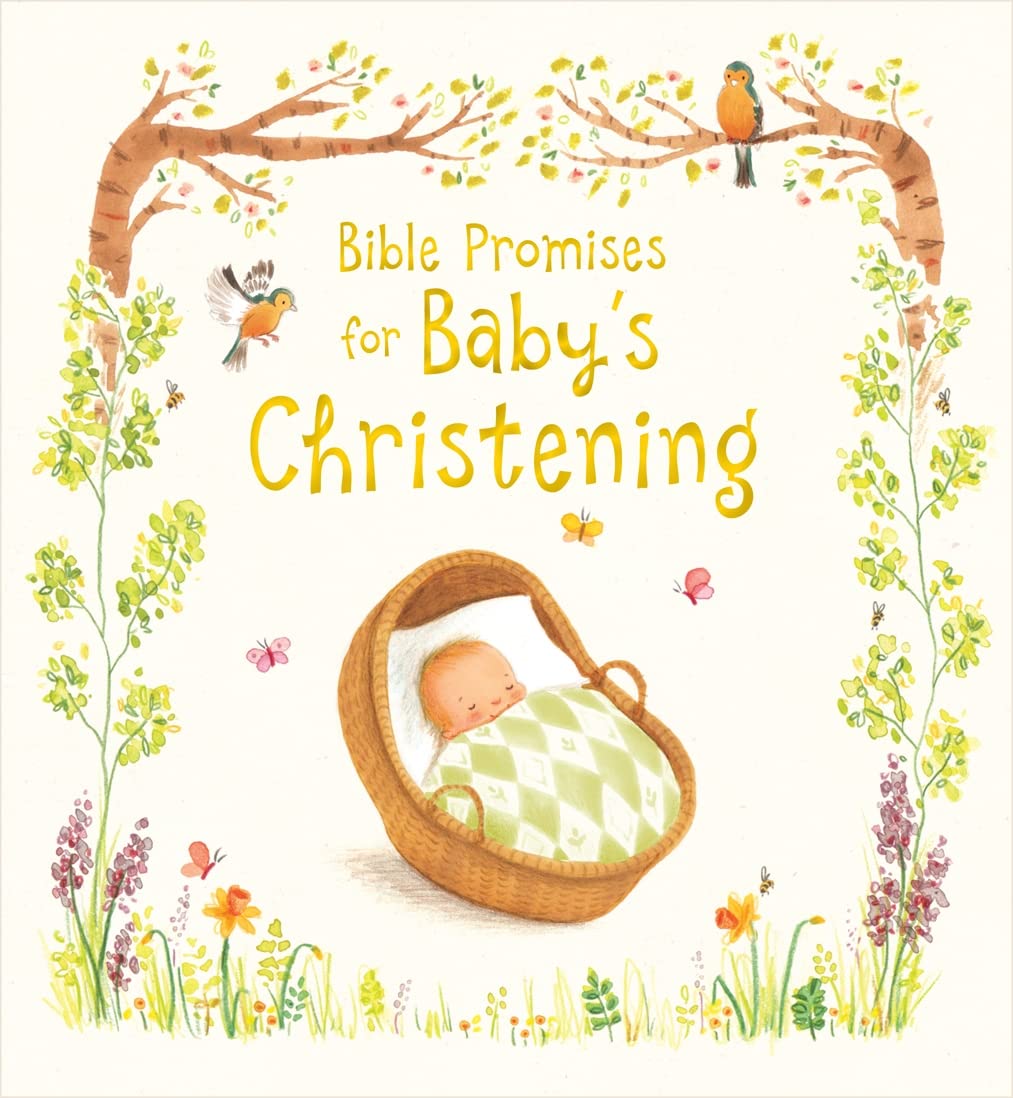 Bible Promises for Baby's Christening by Sophie Piper and Antonia Woodward ...