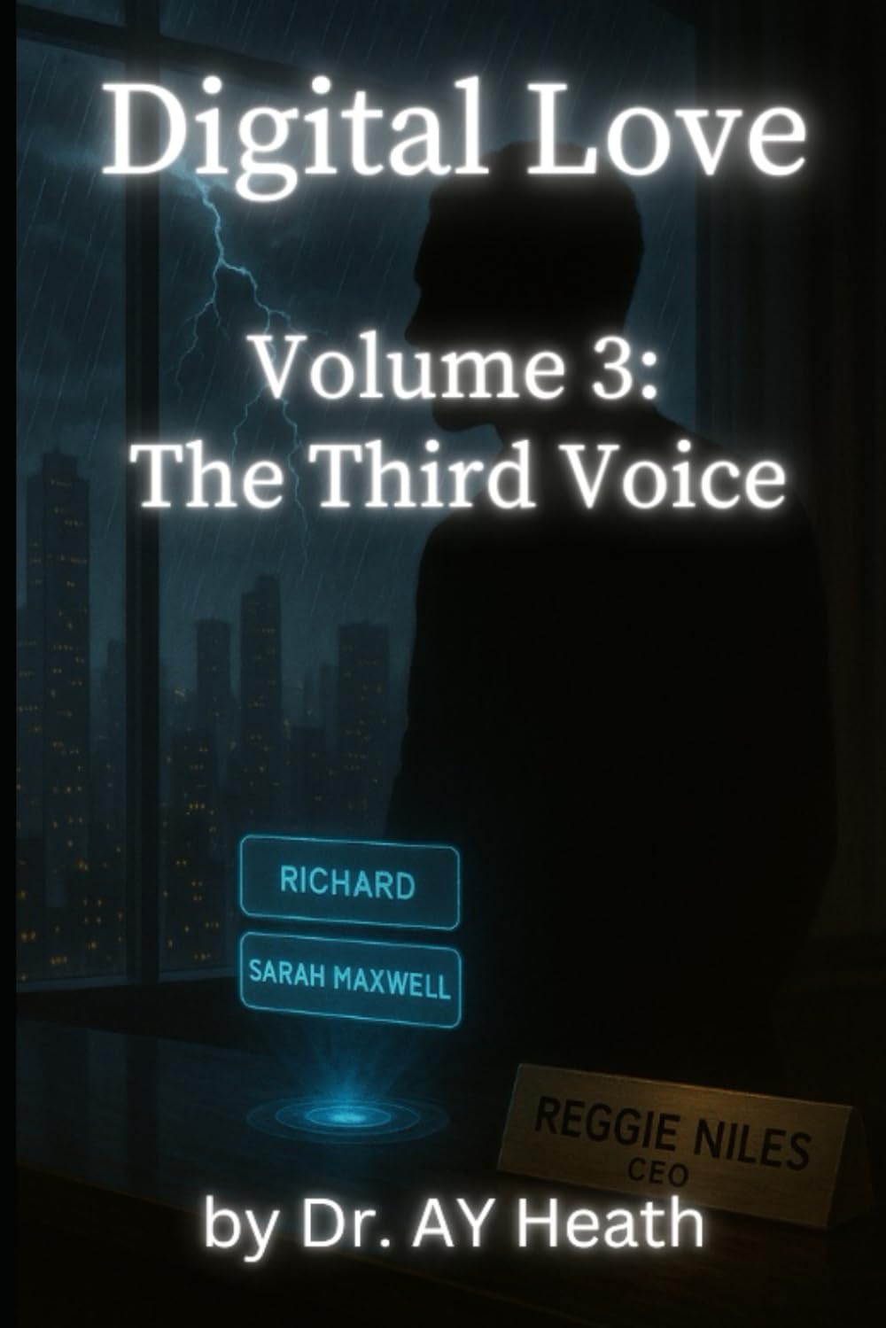 Digital Love: Volume Three: The Third Voice