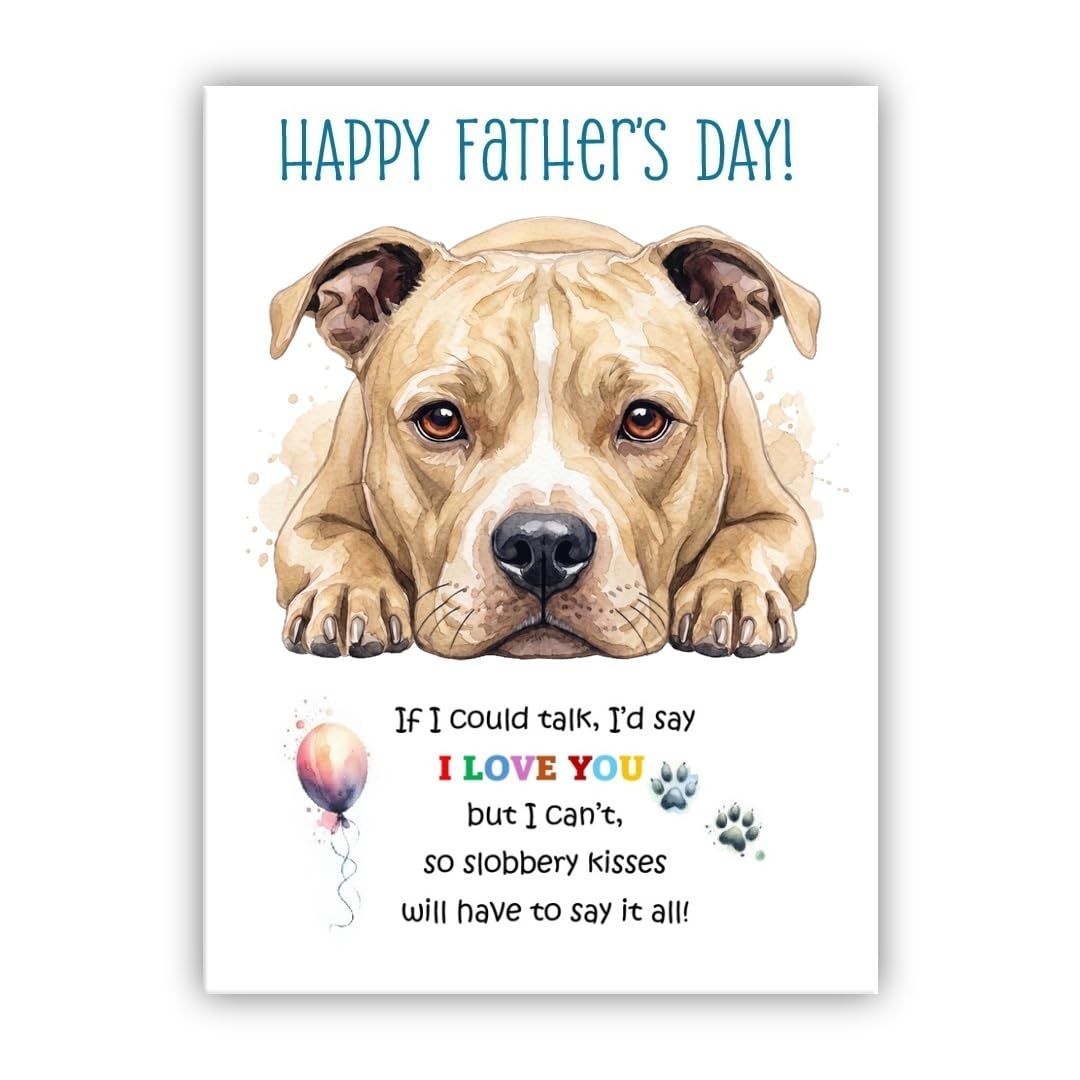 Father’s Day Card From the Dog. Multiple Breeds Available. Cute Fathers Day Pet Card (• Pit Bull Fawn)