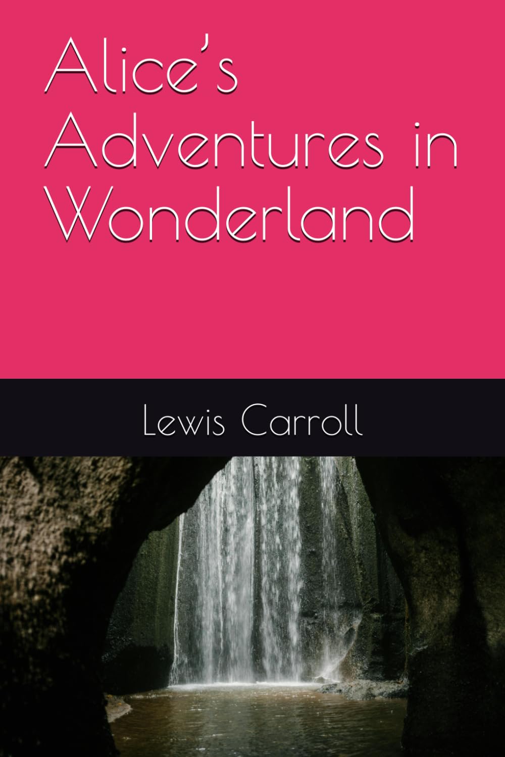 Alice’s Adventures in Wonderland