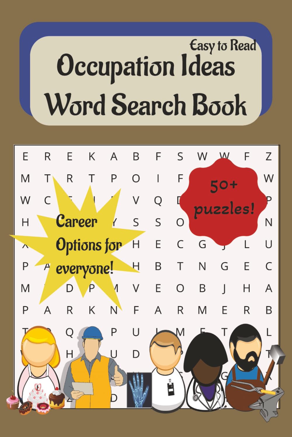 Occupation Ideas Word Search Book: Word Searches with Easy to Read Print about Occupations, Career Options| 6x9 inches, 110 pages| 50+ puzzles