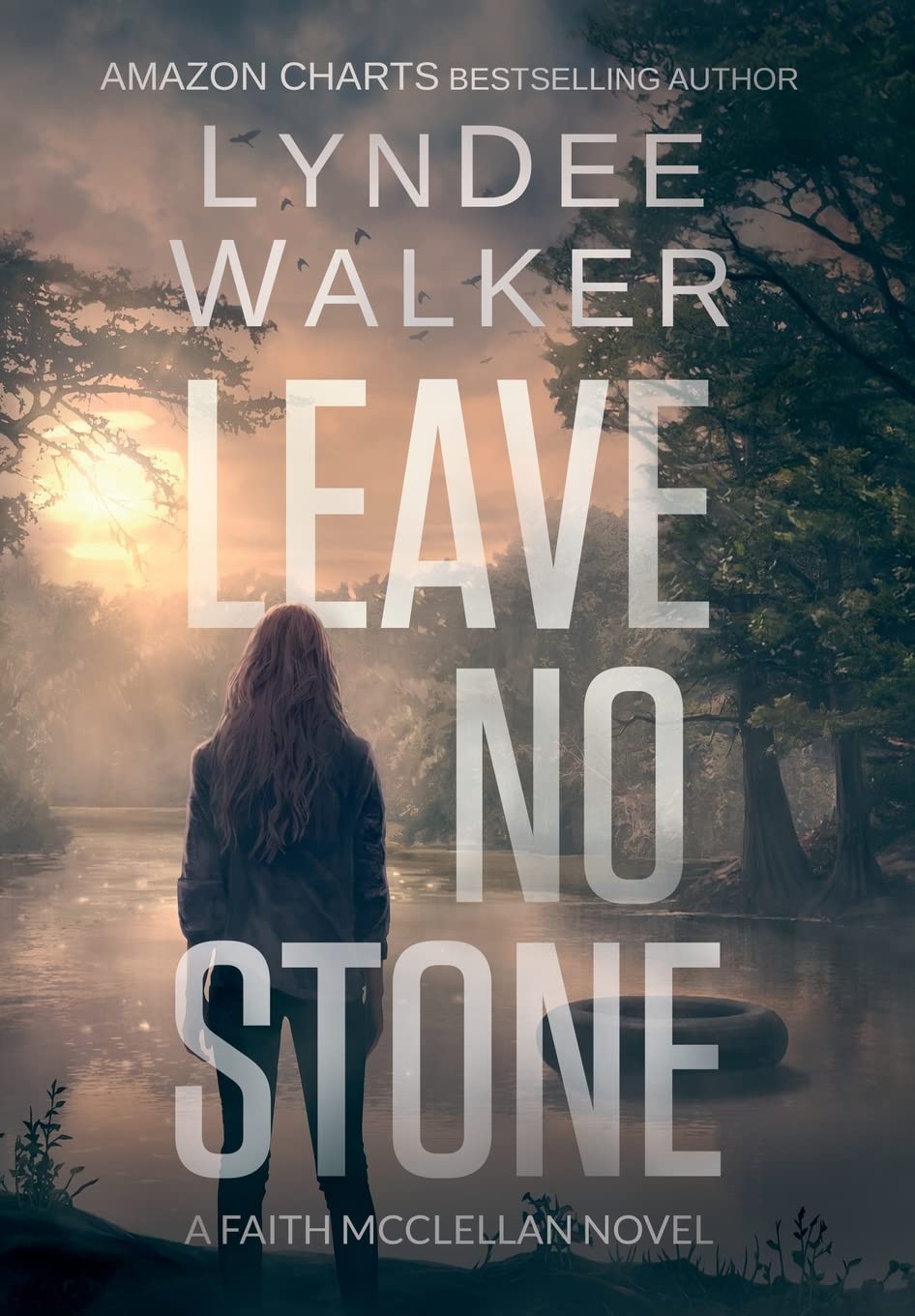 Leave No Stone: A Faith McClellan Novel: 2