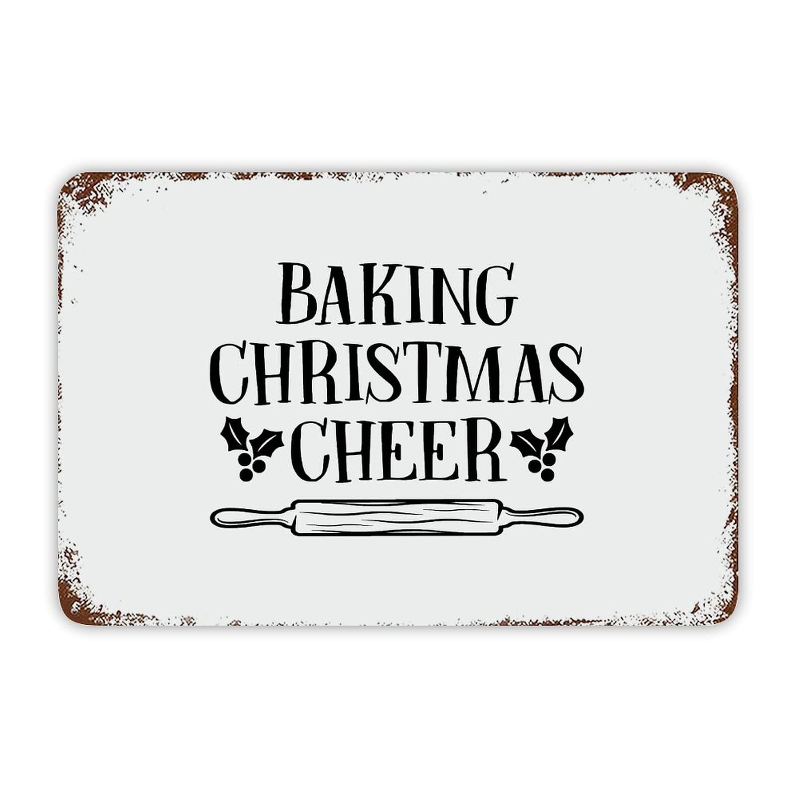 ENEDNATE Christmas Metal Sign,Vintage Man Cave Aluminum Tin Metal Sign with Saying 8x12 Inch Baking Christmas Cheer Retro Street Metal Signs for Indoor Outdoor Garden Patio Yard Cafe Pub Home Decor
