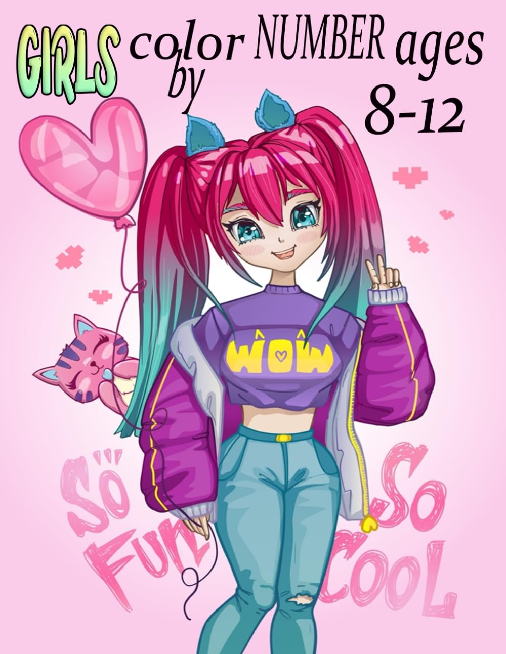 Girls Color By Number Ages 8-12: Fun and Easy Coloring Page Featuring Mermaids, Princesses, Unicorns, Animals, & Many More Designs