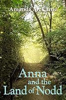 Anna and the Land of Nodd 1514271176 Book Cover