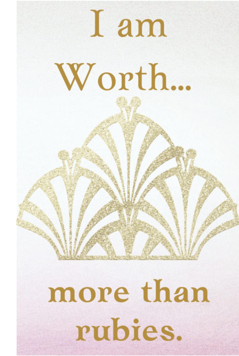 I am Worth