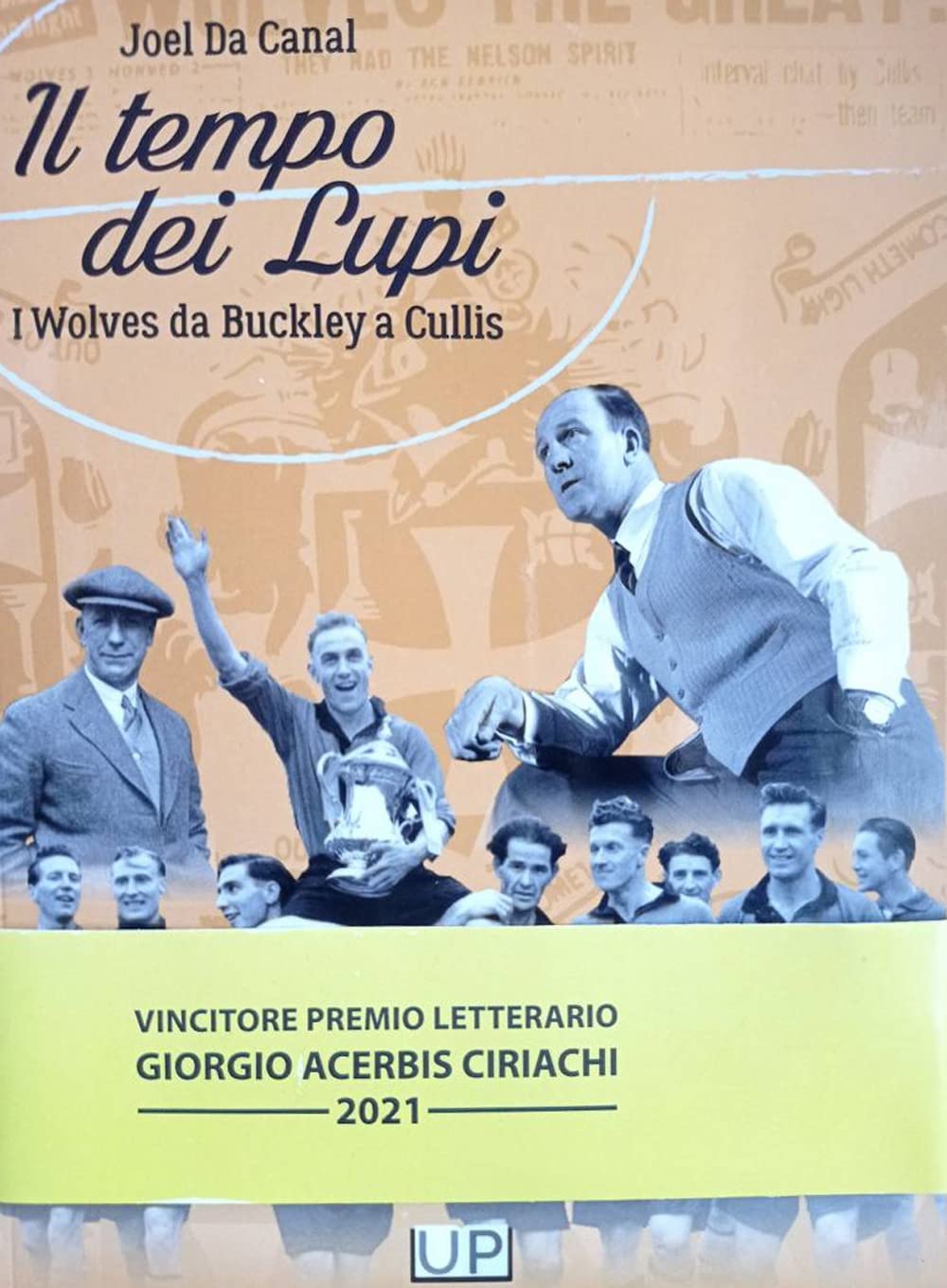 Il Tempo Dei Lupi. I Wolves Da Buckley A Cullis - 4