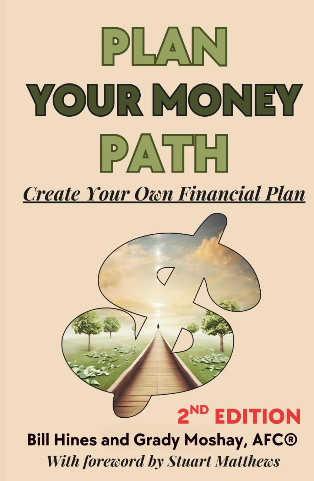 Plan Your Money Path: Create Your Own Financial Plan: Create and Control Your Own Financial Plan