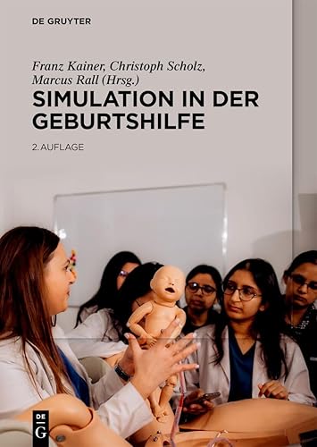 Simulation in der Geburtshilfe (German Edition)