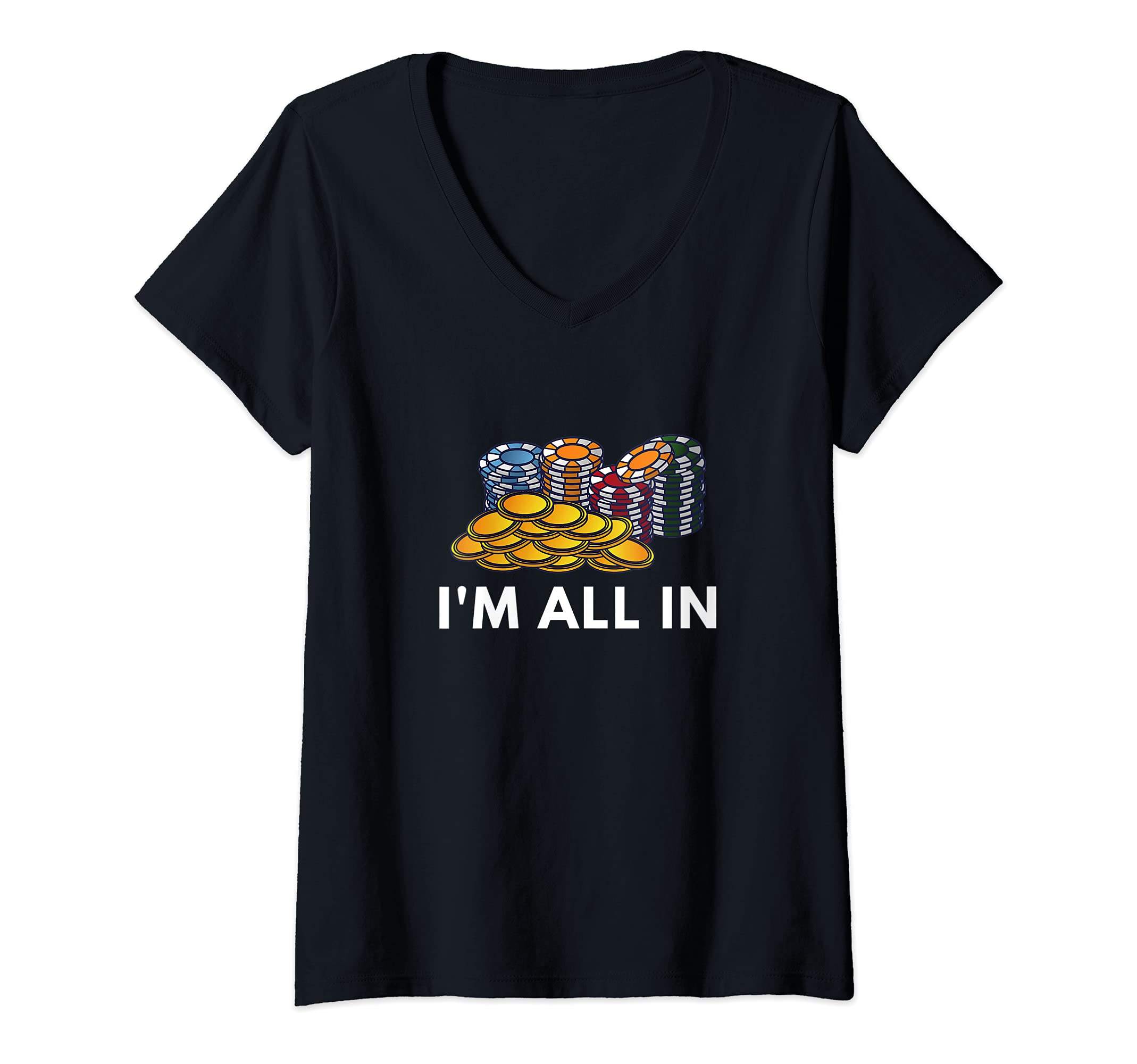 Womens Funny Card Game Fans I'm All In Design Poker Player V-Neck T-Shirt, Black