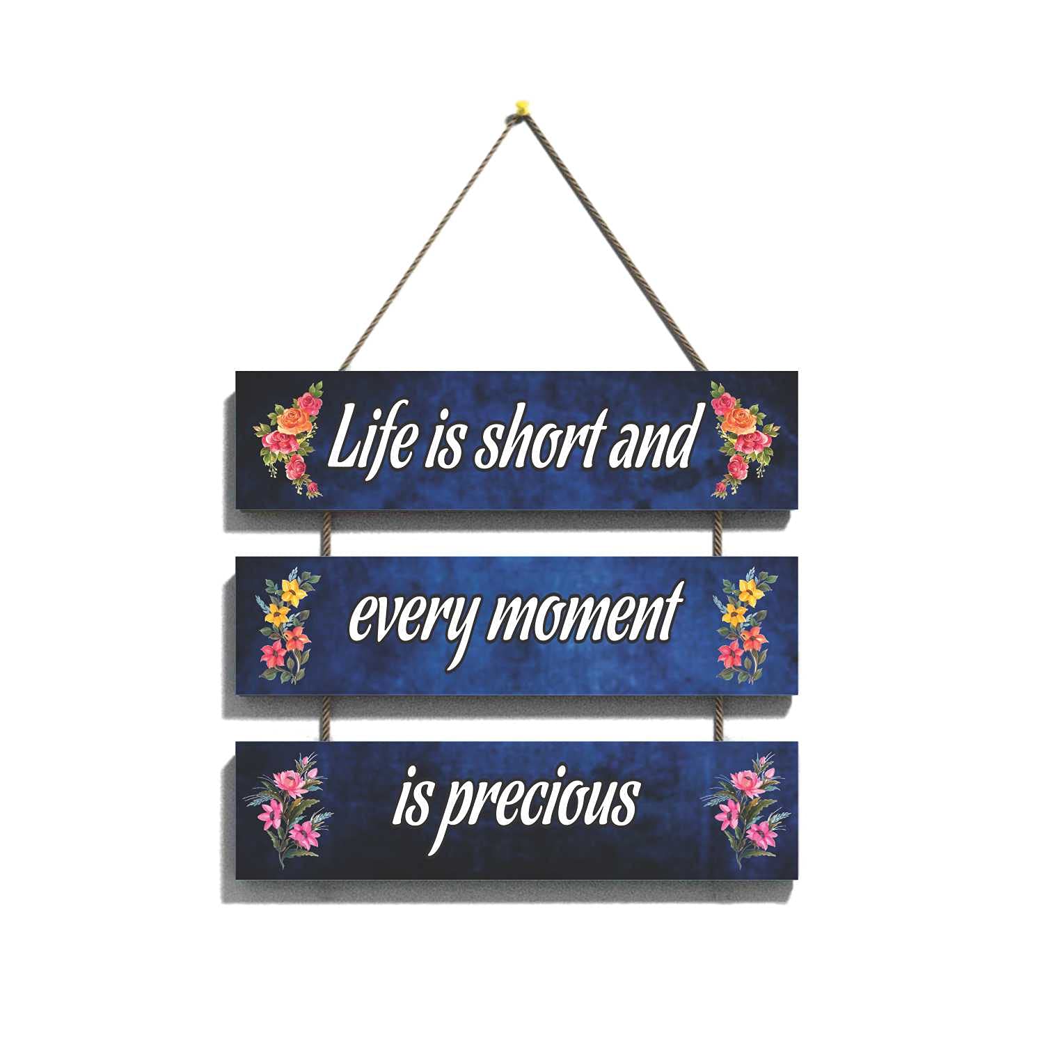 KREEPO Beautiful Life Is Short And Every Moment Is Precious Printed Wooden Wall Hanging (12Inchx10.5Inch) Multicolour.