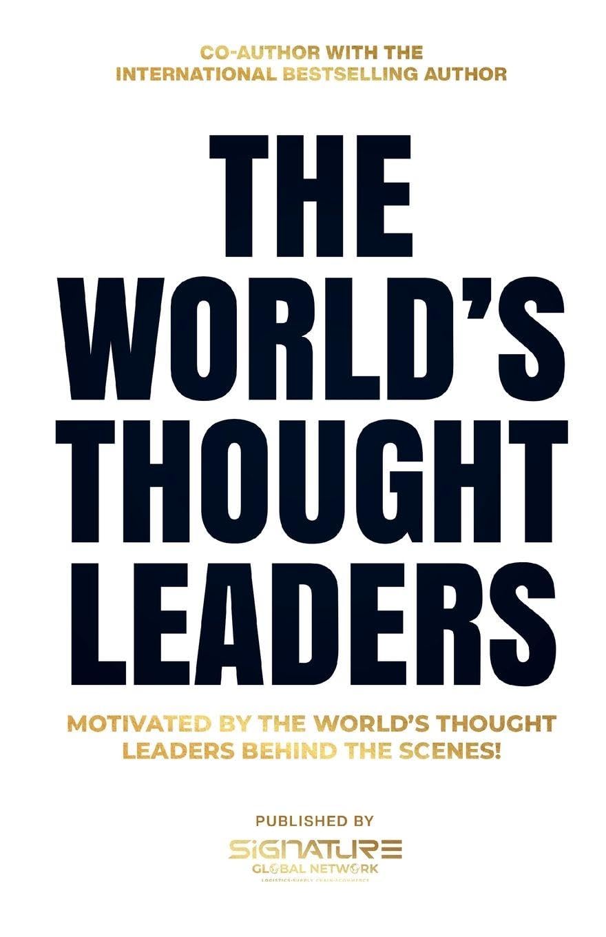The World's Thought Leaders: Motivated By The World's Thought Leaders Behind The Scenes