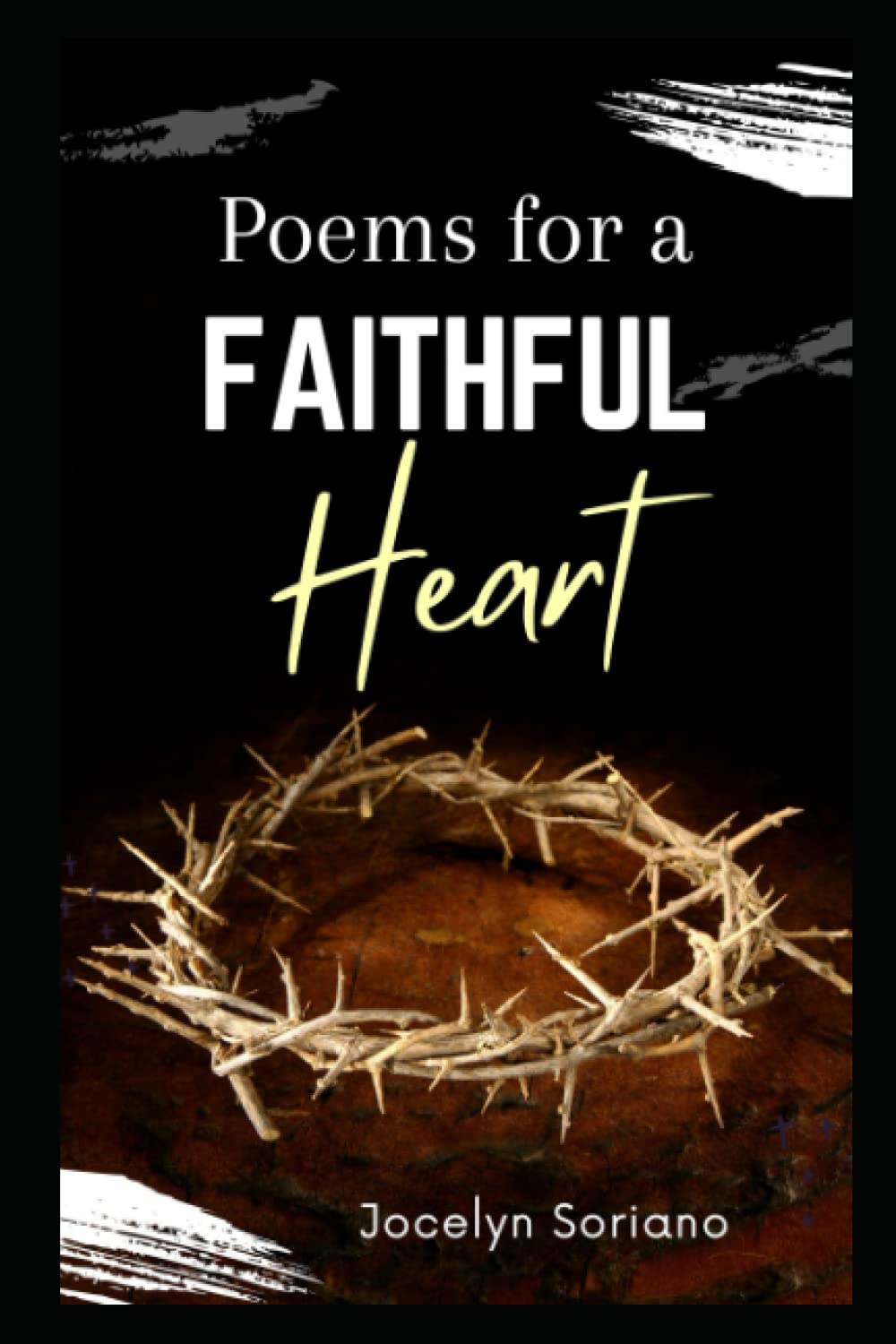 Poems For a Faithful Heart: Christian Poetry on God's Love