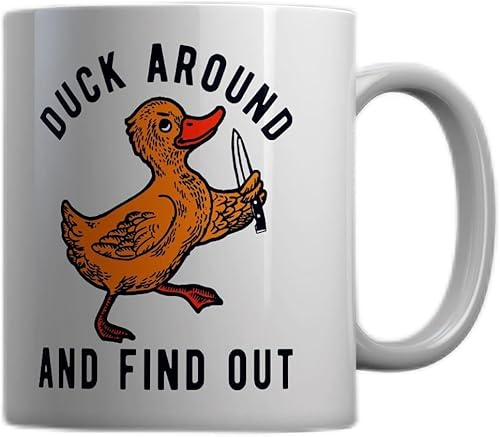 Crazy Dog T-Shirts Duck Around And Find Out Taza divertida amenaza cuchillo patos broma taza 11oz
