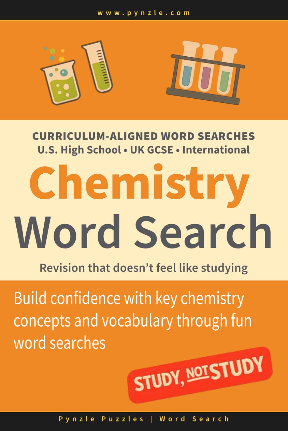 Chemistry Word Search: Curriculum-Aligned Fun Word Searches for U.S. High School, UK GCSE, and International Students — Revision that doesn’t feel like studying (Study NOT Study Word Search)