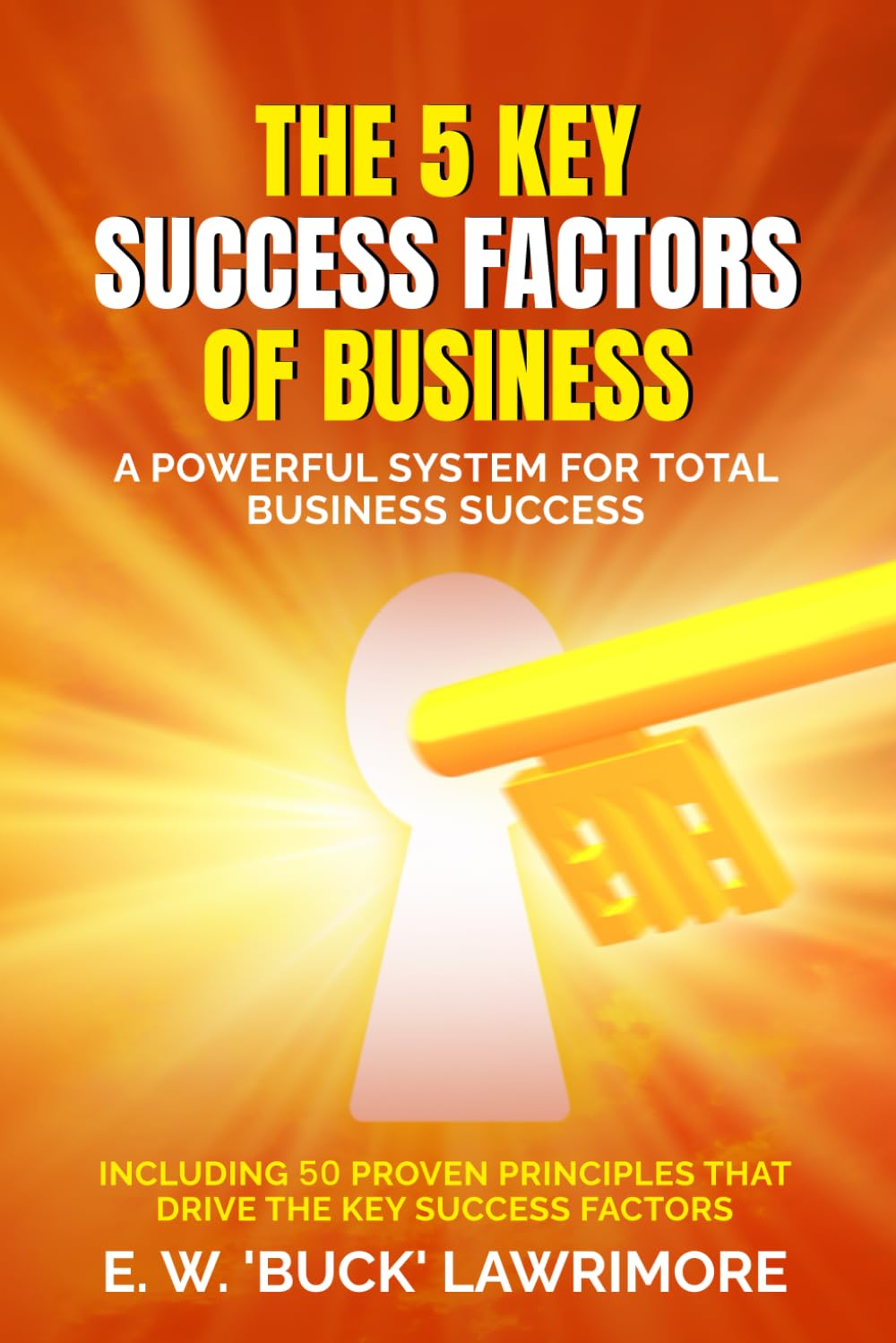 Amazon | THE 5 KEY SUCCESS FACTORS OF BUSINESS: A Powerful System