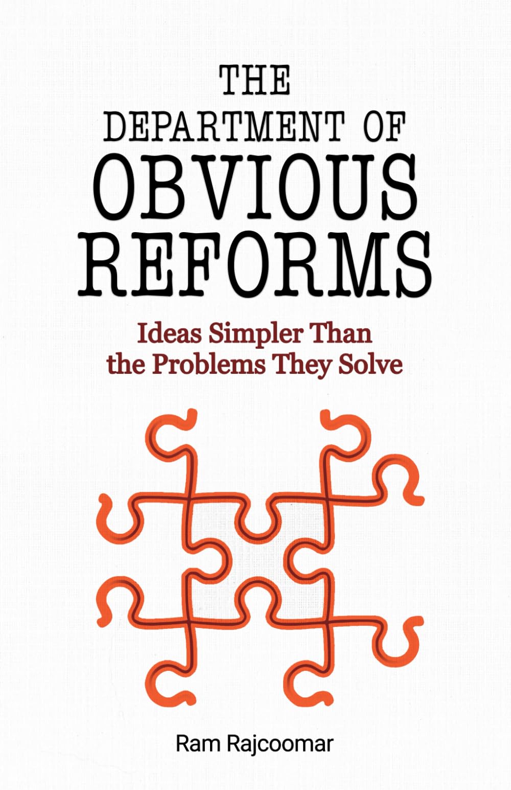 The Department of Obvious Reforms: Ideas Simpler Than the Problems They Solve
