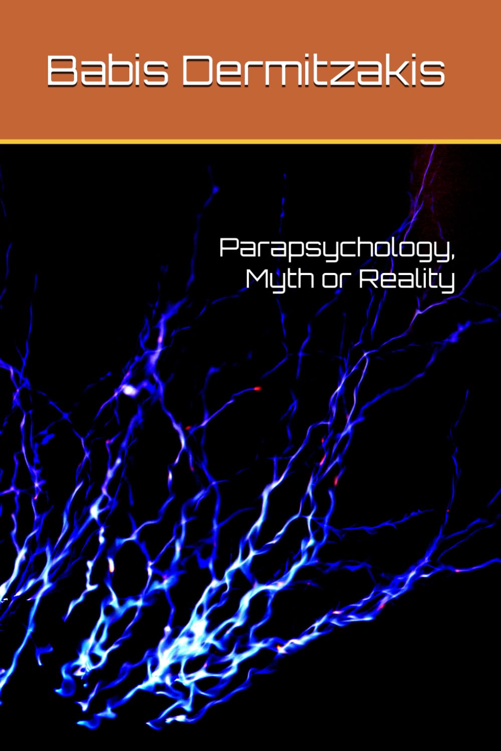 Parapsychology, Myth or Reality