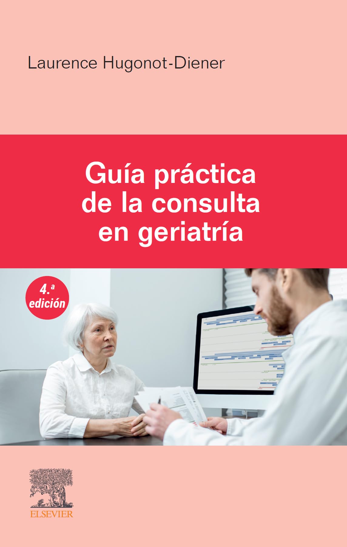 Guía práctica de la consulta en geriatría (Spanish Edition)