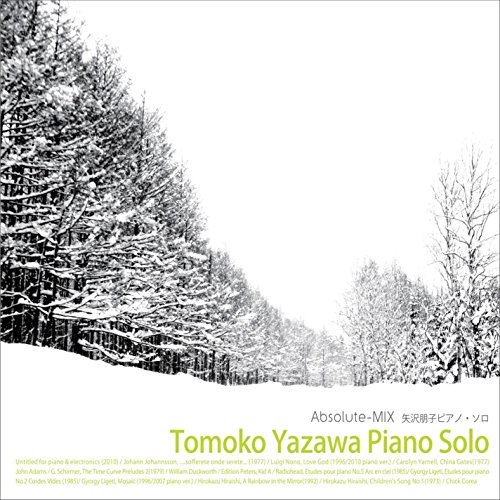 Tomoko Yazawa Piano Solo Absolute-Mix