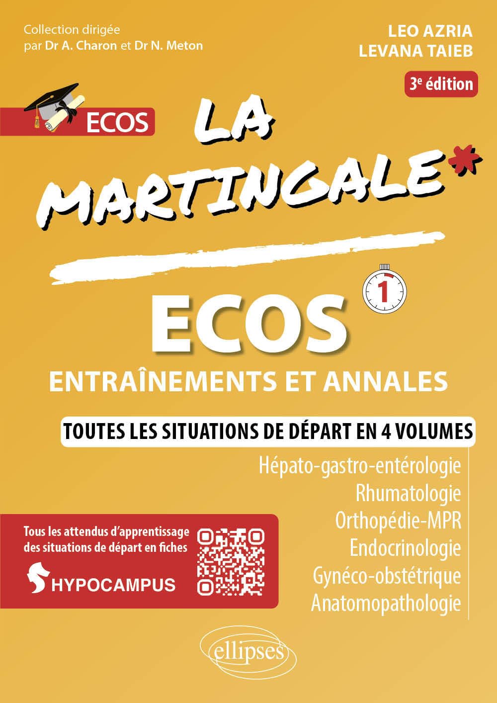 ECOS: Hépato-gastro-entérologie - Rhumatologie - Orthopédie - MPR - Endocrinologie - Gynéco-Obstétrique - Anatomopathologie