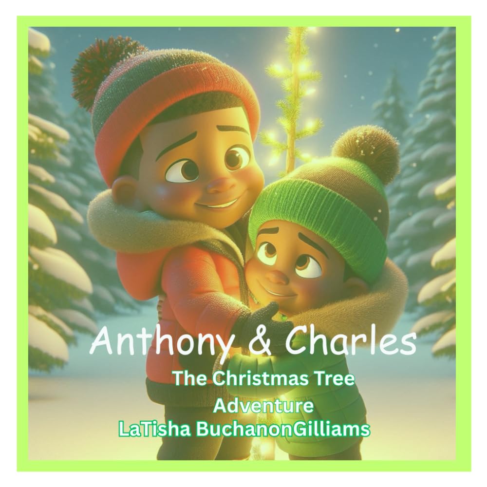 Anthony & Charles THe Christmas Tree Adventure