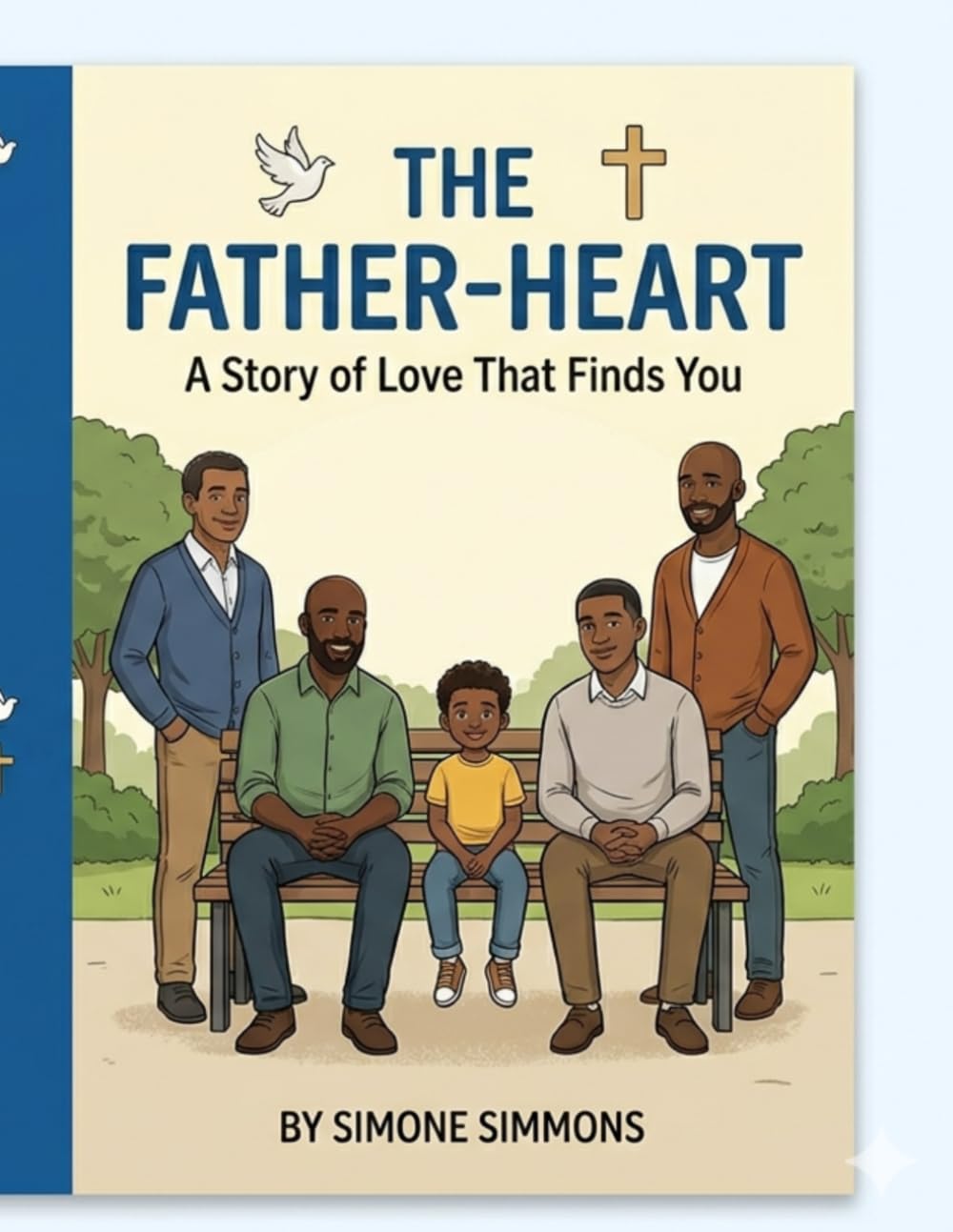 The Father-Heart: A Story of Love That Finds You