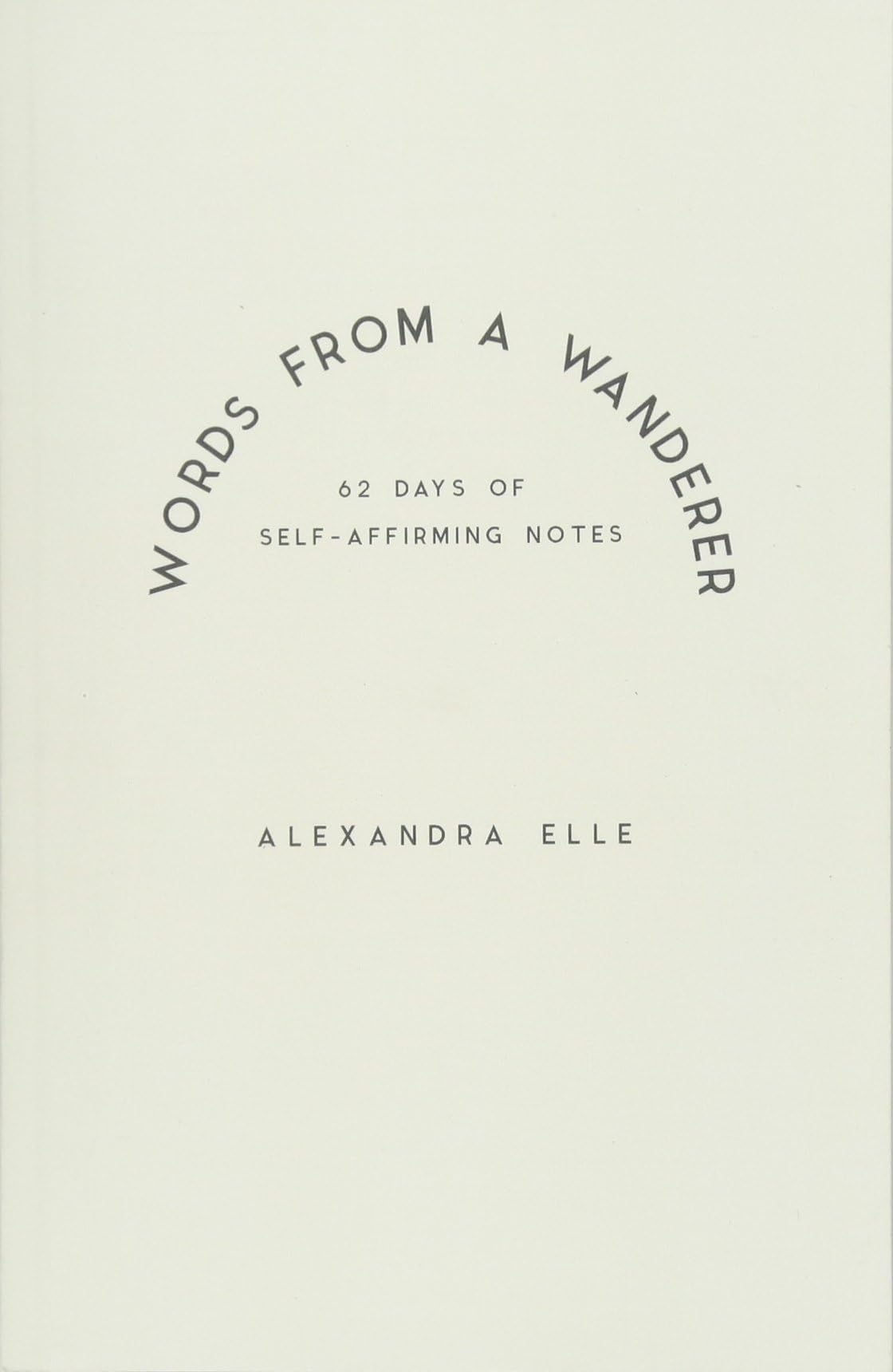 Words from a Wanderer