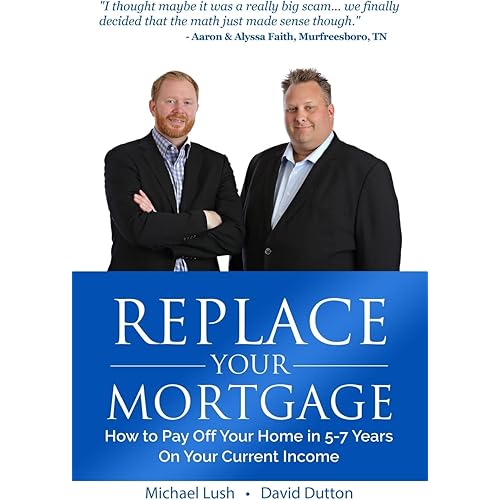 Replace Your Mortgage: How to Pay Off Your Home in 5-7 Years on Your Current Income