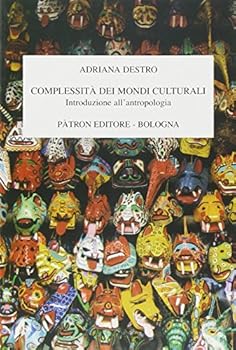 Paperback Complessita` dei mondi culturali: Introduzione all'antropologia (Italian Edition) [Italian] Book