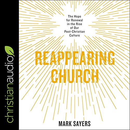 Reappearing Church by Mark Sayers episode artwork